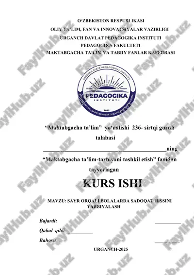 sayr orqali bolalarda sadoqat hissini tarbiyalash — DOCX