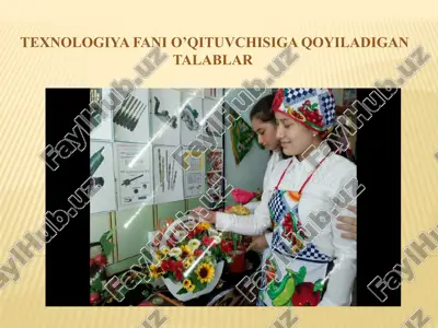 texnologiya fani o’qituvchisiga qoyiladigan talablar — PPTX