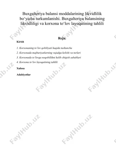 buxgalteriya balansi moddalarining likvidlilik bo‘yicha turkumlanishi. buxgalteriya balansining likvidliligi — DOCX