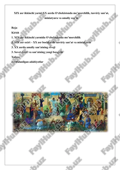 xix asr ikkinchi yarmi xx asr boshlarida o‘zbekistonda san’atning o‘zgarishi — DOCX