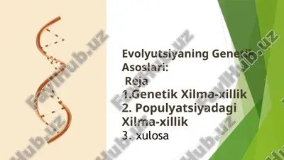 evolyutsiyaning genetik asoslari — PPTX