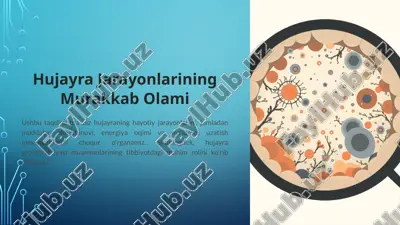 hujayra jarayonlarining murakkab olami — PPTX