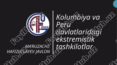 kolumbiya va peru davlatlaridagi ekstremistik tashkilotlar — PPTX