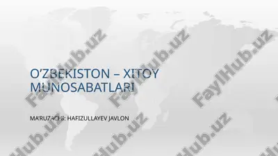 o’zbekiston – xitoy munosabatlari — PPTX