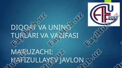 diqqat va uning turlari va vazifasima’ruzachi — PPTX