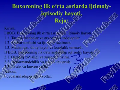 buxoroning ilk oʻrta asrlarda ijtimoiy-iqtisodiy hayoti — PPTX