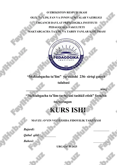 o‘yin vositasida fidoyilik tarbiyasi — DOCX