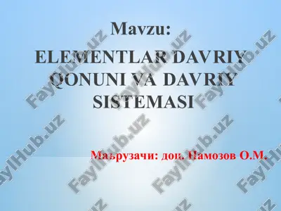 elementlar davriy qonuni va davriy sistemasi — PPT