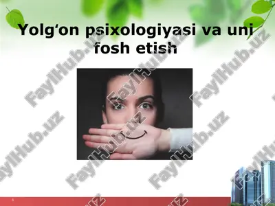 yolg‘on psixologiyasi va uni fosh etish — PPT