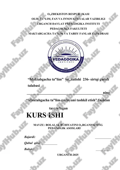 bolalar ruhiyatini o'rganishning pedagogik asoslari — DOCX