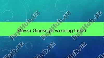 gipoksiya va uning turlari — PPTX