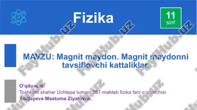magnit va magnit maydon haqida tushuncha — PPTX