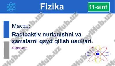 zarralarni qayd qilish usullari asboblar — PPTX