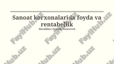 sanoat korxonalarida foyda va rentabellik — PPTX