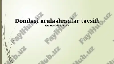 xamir aralashmalarining ta'rifi — PPTX