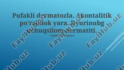 pufakli dermatozla — PPTX