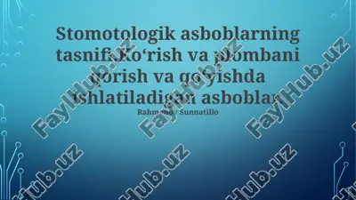 stomotologik asboblarning tasnifi — PPTX