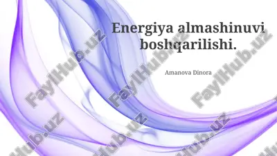 energiya almashinuvi boshqarilishi — PPTX