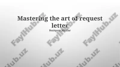 mastering the art of request letter — PPTX