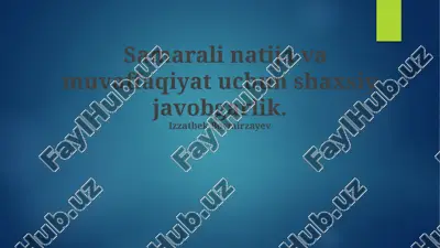 samarali natija va muvaffaqiyat uchun shaxsiy javobgarlik — PPTX