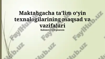 maktabgacha ta'lim o'yin texnologilari — PPTX