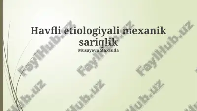 havfli etiologiyali mexanik sariqlik — PPTX