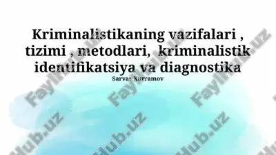 kriminalistika va jinoyatchilik — PPTX