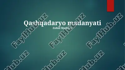 qashqadaryo madanyati — PPTX