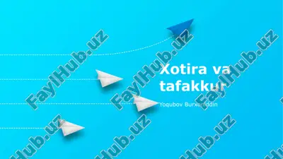 xotira va tafakkur — PPTX