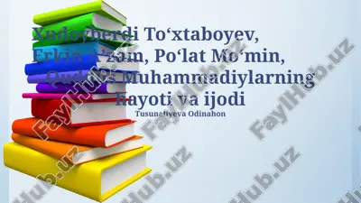 quddus muhammadiylarning hayoti va ijodi — PPTX