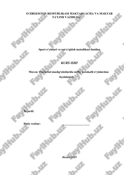 basketbol mashg‘ulotlarida milliy xarakatli o‘yinlardan foydalanish — DOCX