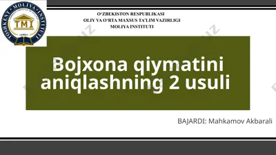 bojxona qiymatini aniqlashning 2 usuli — PPTX