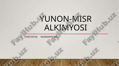 yunon-misr alkimyosi — PPTX