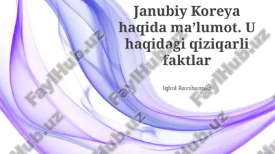 janubiy koreya haqida ma’lumot — PPTX