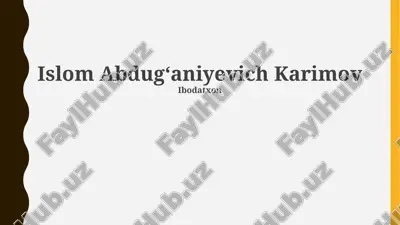 islom abdugʻaniyevich karimov — PPTX