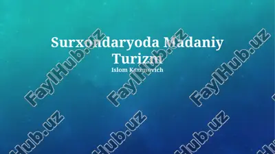 surxondaryoda madaniy turizm — PPTX