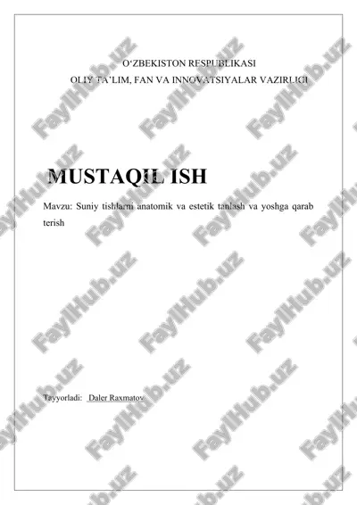 suniy tishlar anatomiyasi va estetikasi — DOCX
