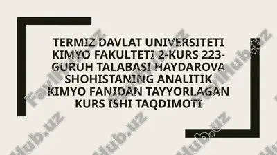 analitik kimyo fanidan tayyorlagan kurs ishi taqdimoti — PPTX