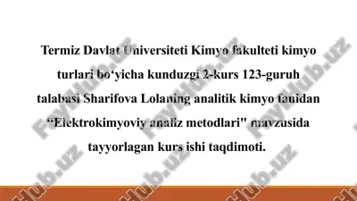 elektrokimyoviy analiz metodlari — PPTX
