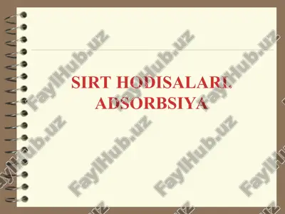 sirt hodisalari. adsorbsiya — PPT