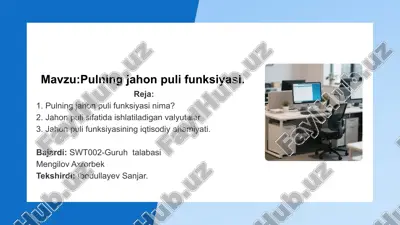 pulning jahon puli funksiyasi — PPTX
