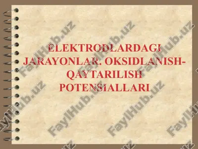 elektrodlardagi jarayonlar. oksidlanish-qaytarilish potensiallari — PPT
