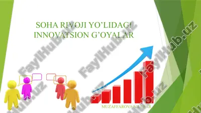 soha rivoji yo’lidagi innovatsion g’oyalar — PPTX