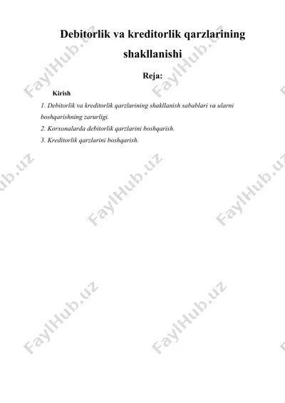 debitorlik va kreditorlik qarzlarining shakllanishi — DOCX