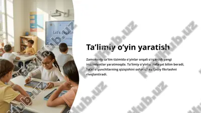 ta’limiy o‘yin yaratish — PPTX