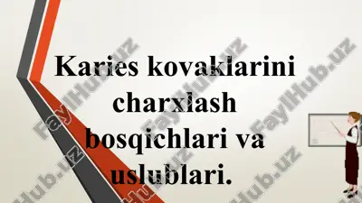 karieskovaklarinicharxlashbosqichlarivauslublari — PPTX