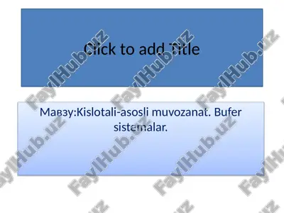 kislotali-asoslimuvozanat bufersistemalar — PPTX
