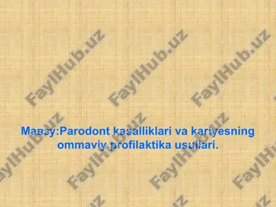 parodont kasalliklari va kariyesning ommaviy profilaktika usullari — PPTX