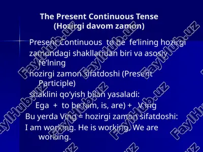 the present continuous tense(hozirgi davom zamon) — PPTX