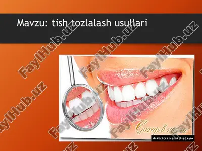 tish tozalash usullari — PPTX